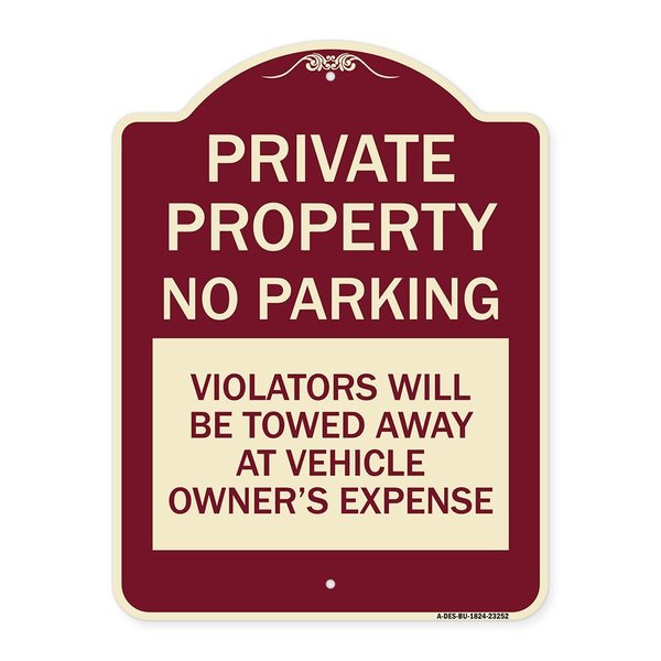 Signmission Private Property No Parking Violators Will Be Towed Away at Vehicle Owners Expense, BU-1824-23252 A-DES-BU-1824-23252